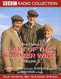 Last of the Summer Wine: Starring Bill Owen, Peter Sallis & Brian Wilde Vol 2 (BBC Radio Collection)