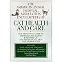 The American Animal Hospital Association Encyclopedia of Cat Health and Care