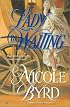 Lady in Waiting (Sinclair Family Saga)