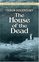 The House of the Dead (Dover Thrift)