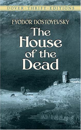 The House of the Dead (Dover Thrift)