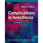 Complications in Anesthesia by  John L. Atlee