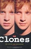 The Clones: The Virtual War Chronologs--Book 2 (Virtual War Chronologs)