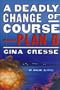 A Deadly Change of Course-Plan B