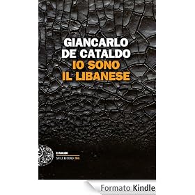 Io sono il Libanese (Einaudi. Stile libero big)
