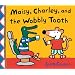 Maisy, Charley, and the Wobbly Tooth: A Maisy First Experience Book