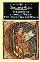 The Journey Through Wales and the Description of Wales (Classics)