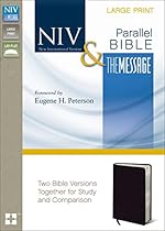 NIV, The Message, Parallel Bible, Large Print, Bonded Leather, Black: Two Bible Versions Together for Study and Comparison NIV, The Message, Parallel Bible, Large Print, Bonded Leather, Black: Two Bible Versions Together for Study and Comparison