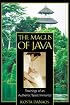The Magus of Java: Teachings of an Authentic Taoist Immortal