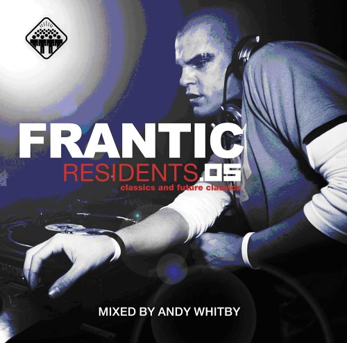 CD-Charts  Search : Frantic Residents 5 (Mixed By Andy Whitby)
