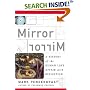 Mirror, Mirror: A History of the Human Love Affair with Reflection