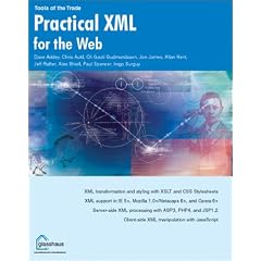 Practical XML for the Web (Tools of the Trade)