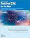 Books : Practical XML for the Web (Tools of the Trade)