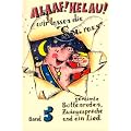 Alaaf! Helau! Wir lassen die Sau raus! Gereimte B�ttenreden f�r M�nner und Frauen! (Bd. 5): Gereimte B�ttenreden, Zwiegespr�che und ein Lied. U. a. mit einem Zwiegespr�ch und einem Lied