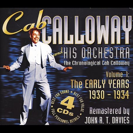 CD-Charts  Music : Cab Calloway Vol. 1: The Early Years 1930-1934