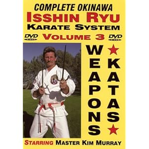 The Complete Okinawa Isshin Ryu Karate System, Volume 3, The 7 Required Bo And Sai Weapons Katas of Isshin Ryu! movie