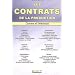 Les contrats de la production audiovisuelle : Cin�ma et T�l�vision