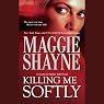 Killing Me Softly