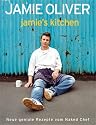 Jamie's Kitchen: Neue geniale Rezepte vom Naked Chef