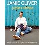 Jamie's Kitchen: Neue geniale Rezepte vom Naked Chef