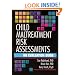 Child Maltreatment Risk Assessments: An Evaluation Guide