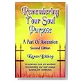 Remembering Your Soul Purpose Cover image