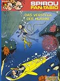 Spirou & Fantasio, Band 7: Das Versteck der Mur�ne: (Neuedition) - Andr� Franquin