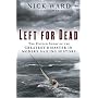 Left for Dead: The Untold Story of the Greatest Disaster in Modern Sailing History