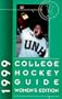 College Hockey Guide 1999 Women's Edition