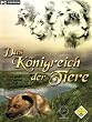 Das K�nigreich der Tiere