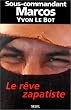 Reve zapatiste (le)