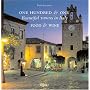 One Hundred & One Beautiful Towns in Italy: Food and Wine (101 Towns)