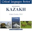 Beginning Kazakh (Critical Languages Series)