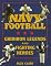 Navy Football: Gridiron Legends and Fighting Heroes