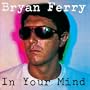 In Your Mind