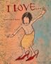 I Love...