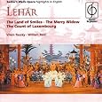 Léhar: The Land of Smiles; The Merry Widow; The Count of Luxembourg (Highlights) by Denis Dowling, Leslie Fyson, Neilson Taylor, Franz Lehar, Vilem Tausky, William Reid, Janet Leggat, Sadler's Wells Opera Orchestra, Studio 2 Concert Orchestra, Angela Wheeldon, Deidree Thurlow, Dorothy Nash, Elizabeth Fretwell, Irene Carpenter, June Bronhill, Lily Gribbin, Marion Lowe, Charles Craig, James Lewington, John Kentish