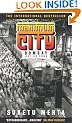 Maximum City: Bombay Lost and Found