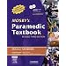 Mosby's Paramedic Textbook  - Revised Reprint, 3e