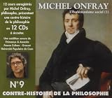 Contre-Histoire De La Philosophie /Vol. 9