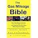 The Gas Mileage Bible