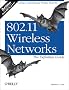 802.11 Wireless Networks: The Definitive Guide