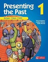 Britain 1066-1500 (Presenting the Past)