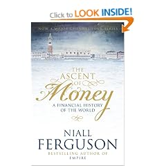 The Ascent of Money: A Financial History of the World