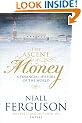 The Ascent of Money: A Financial History of the World
