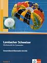 Lambacher-Schweizer - Mathematik f&uuml;r Gymnasien - Gesamtband Oberstufe mit CAS. Ausgabe B