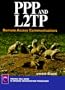 PPP and L2TP: Remote Access Communications
