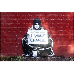 Banksy Keep Your Coins I Want Change Graffiti Poster Plakat Ma�nahmen 59cm von 42cm