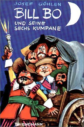 Bill Bo und seine sechs Kumpane