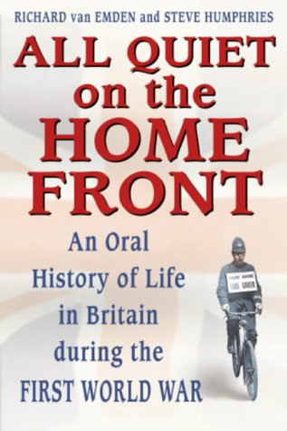 All Quiet on the Home Front: Life in Britain During the First World War